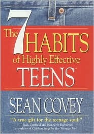 The 7 Habits of Highly Effective Teens