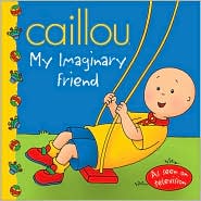 Caillou, My Imaginary Friend