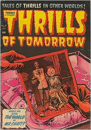 Thrills Of Tomorrow Number 17 Horror Comic Book