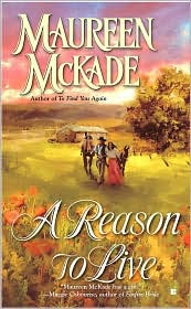A Reason to Live by Maureen McKade: Book Cover