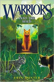 Into the Wild (Warriors Series #1) by Erin Hunter: Book Cover