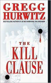 The Kill Clause by Gregg Hurwitz: Book Cover