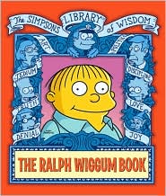 Ralph Wiggum Book (Simpsons Library of Wisdom Series) by Matt Groening: Book Cover