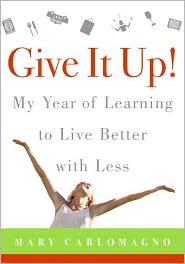 Give It Up! by Mary Carlomagno: Book Cover