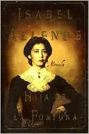 Hija de la fortuna (Daughter of Fortune) by Isabel Allende