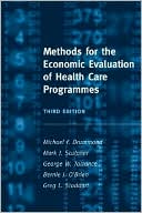Methods for the Economic Evaluation of Health Care Programmes by Michael F. Drummond