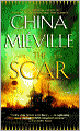 The Scar (New Crobuzon Series #2)