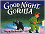 Book Cover Image. Title: Good Night, Gorilla (Lap Edition), Author: by Peggy  Rathmann