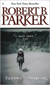 Gunman's Rhapsody by Robert B. Parker: Book Cover