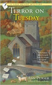 Terror on Tuesday (Lois Meade Series #2) by Ann Purser: Book Cover