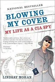 Blowing My Cover by Lindsay Moran: Book Cover