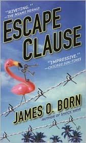 Escape Clause by James O. Born: Book Cover