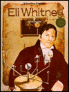Eli Whitney: Great Inventor