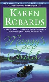 Maggy's Child by Karen Robards: Book Cover