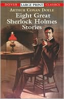 Eight Great Sherlock Holmes Stories