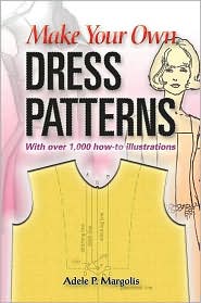 Barnes and Noble-
Make Your Own Dress Patterns