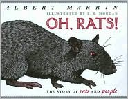 Oh Rats! The Story of Rats and People by Albert Marrin: Book Cover