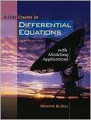 A First Course in Differential Equations with Modeling Applications (with C by Dennis G. Zill