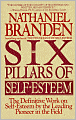 Book Cover Image. Title: The Six Pillars of Self Esteem, Author: by Nathaniel Branden