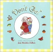 Don't Go! by Jane Breskin Zalben: Book Cover