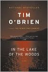 Book Cover Image. Title: In the Lake of the Woods, Author: by Tim  O'Brien