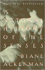 A Natural History of the Senses by Diane Ackerman: Book Cover