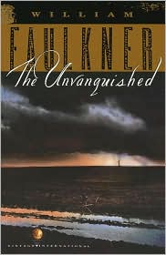 The Unvanquished by William Faulkner: Book Cover