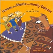 Horace and Morris but Mostly Dolores by James Howe: Book Cover