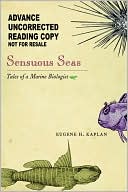Sensuous Seas Tales of a Marine Biologist