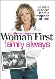 Woman First, Family Always by Kathryn Sansone: Book Cover