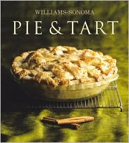 Pie and Tart (Williams-Sonoma Collection) by Williams-Sonoma: Book Cover