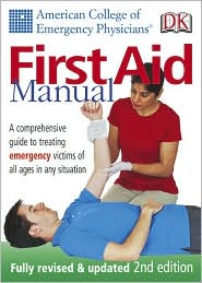 American College of Emergency Physicians First Aid Manual by DK Publishing: Book Cover