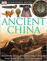 Ancient China (Eyewitness Books Series) by E. J. Opik: Book Cover