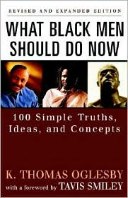 What Black Men Should Do Now by K. Thomas Oglesby: Book Cover