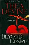 Book Cover Image. Title: Beyond Desire, Author: by Thea  Devine