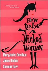 How to Be a Wicked Woman by MaryJanice Davidson: Book Cover