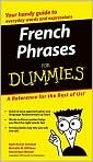 Book Cover Image. Title: French Phrases for Dummies, Author: by Dodi-Katrin  Schmidt