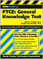 Book Cover Image. Title: Cliffs Test Prep FTCE: General Knowledge Test, Author: by Jeffrey S. Kaplan