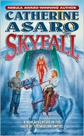 Skyfall (Saga of the Skolian Empire Series) by Catherine Asaro: Book Cover