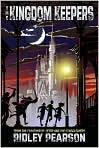 Book Cover Image. Title: The Kingdom Keepers Series #1: Disney after Dark, Author: by Ridley  Pearson