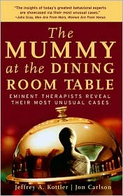 Mummy at the Dining Room Table by Jeffrey A. Kottler: Book Cover