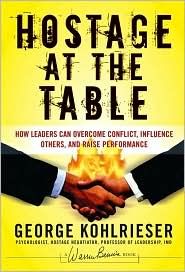 Hostage at the Table by George Kohlrieser: Book Cover