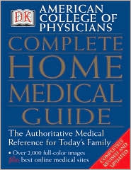 American College of Physicians Complete Home Medical Guide by David R. Goldmann: Book Cover