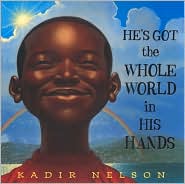 He's Got the Whole World in His Hands by Kadir Nelson: Book Cover