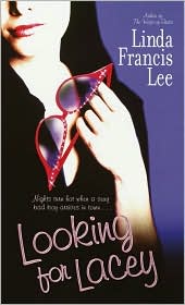 Looking for Lacey by Linda Francis Lee: Book Cover