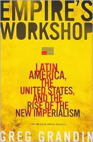 Empire's Workshop by Greg Grandin: Book Cover