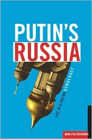 Putin's Russia by Anna Politkovskaya: Book Cover