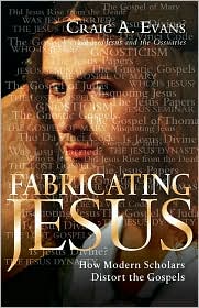 Fabricating Jesus by Craig A. Evans: Book Cover