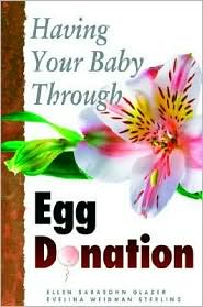 Having Your Baby through Egg Donation by Ellen Sarasohn Glazer: Book Cover