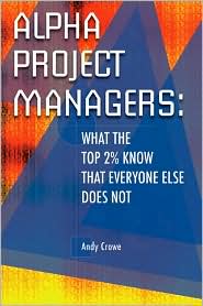 Alpha Project Managers by Andy Crowe: Book Cover